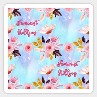 Feminist Killjoy - A pretty Floral Pattern Sticker